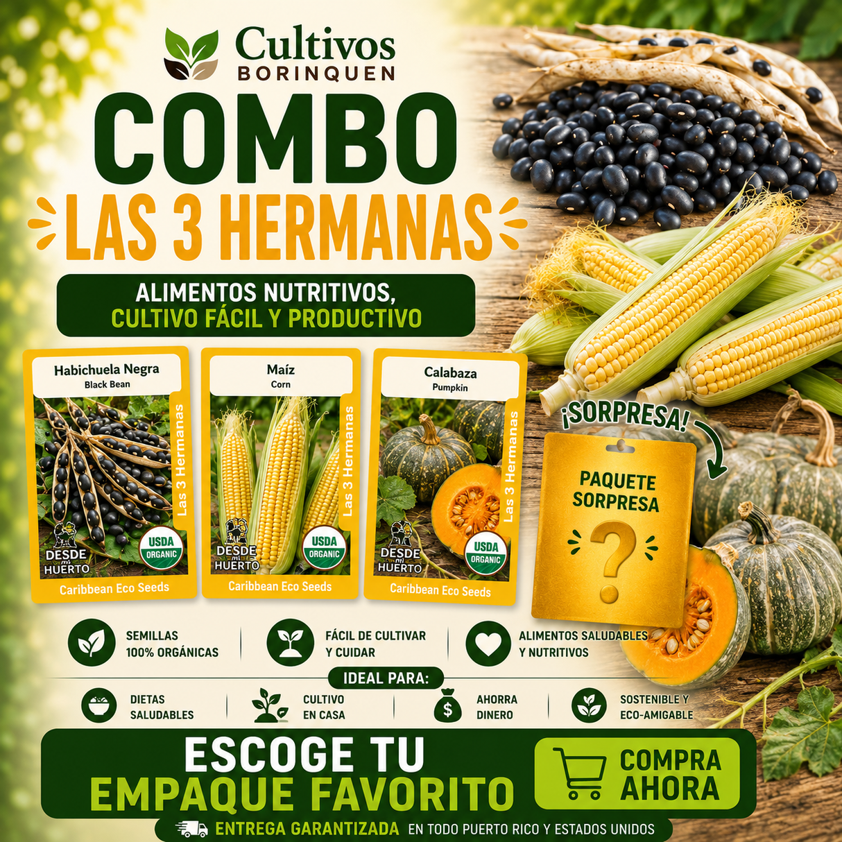 Combo Las 3 Hermanas con habichuela negra, maíz y calabaza